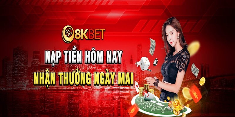 Hướng dẫn nạp tiền 8KBET cho người mới