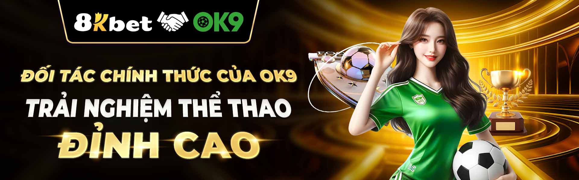 8KBET hợp tác cùng OK9