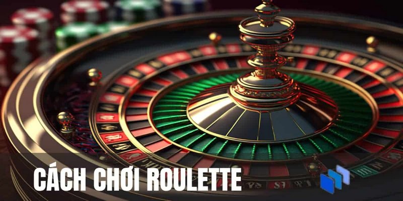 Cách chơi roulette đơn giản và dễ dàng tham gia