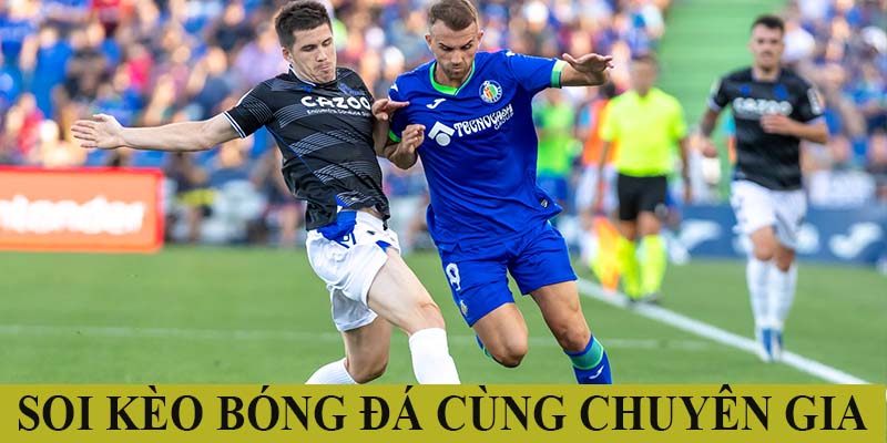 Soi kèo bóng đá cùng chuyên gia rất cần thiết